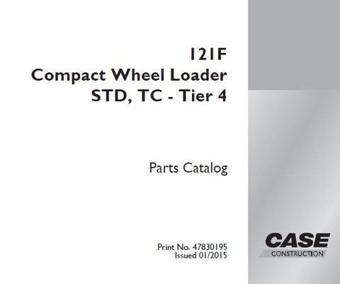 Discover the CASE 121F Compact Wheel Loader Standard TC – Tier 4 Parts Catalog Manual, your essential resource for maintaining and optimizing your equipment. This comprehensive PDF file provides detailed information on all parts, ensuring you have the right components at your fingertips for efficient repairs and maintenance.