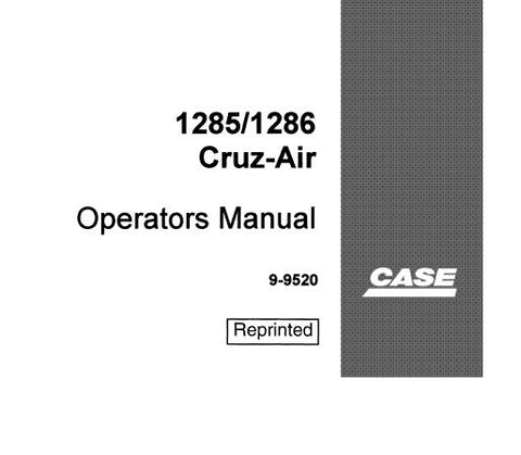 ENHANCE YOUR OPERATIONAL EFFICIENCY WITH THE CASE 1285, 1286 CRUZ-AIR WHEEL EXCAVATOR OPERATOR’S MANUAL IN PDF FORMAT.