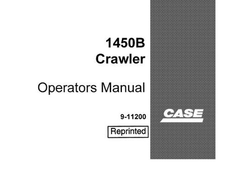 UNLOCK THE FULL POTENTIAL OF YOUR CASE 1450B CRAWLER WITH OUR COMPREHENSIVE OPERATOR’S MANUAL IN PDF FORMAT.