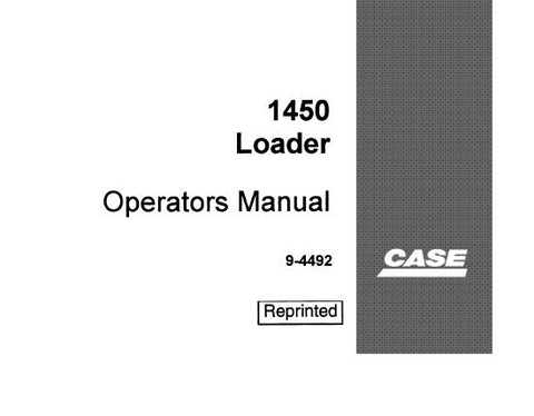UNLOCK THE FULL POTENTIAL OF YOUR CASE 1450 LOADER WITH OUR COMPREHENSIVE OPERATORS MANUAL IN PDF FORMAT. 