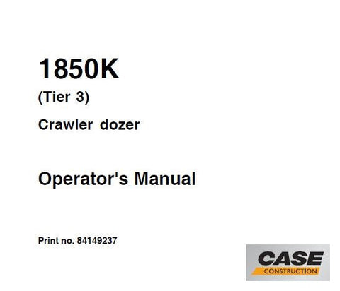 UNLOCK THE FULL POTENTIAL OF YOUR CASE 1850K TIER 3 CRAWLER DOZER WITH OUR COMPREHENSIVE OPERATOR’S MANUAL IN PDF FORMAT.
