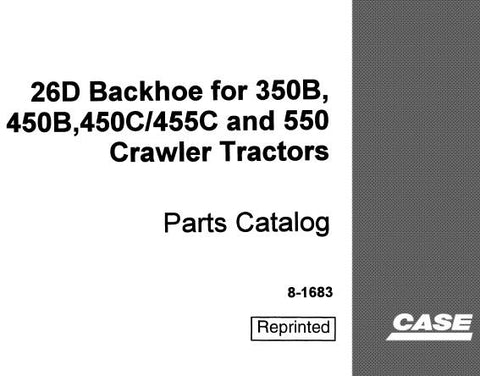 DISCOVER THE ULTIMATE RESOURCE FOR YOUR CASE 26D BACKHOE WITH OUR COMPREHENSIVE PARTS CATALOGUE MANUAL, SPECIFICALLY DESIGNED FOR 350B, 450B, 450C, 455C, AND 550 CRAWLER TRACTORS. 