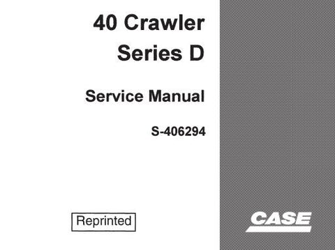 UNLOCK THE FULL POTENTIAL OF YOUR CASE 40 CRAWLER SERIES D EXCAVATOR WITH OUR COMPREHENSIVE SERVICE REPAIR MANUAL, AVAILABLE FOR INSTANT PDF DOWNLOAD.