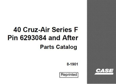 Discover the essential CASE 40 CRUZ-AIR SERIES F Parts Catalog Manual, available in a convenient PDF format. This comprehensive guide is designed to streamline your maintenance and repair processes, ensuring you have all the necessary information at your fingertips.