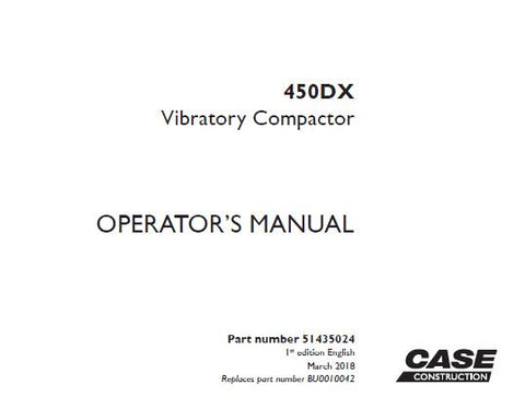 Discover the essential CASE 450DX Vibratory Compactor Operator’s Manual, your go-to resource for mastering the operation and maintenance of this powerful machine. This comprehensive PDF guide is designed to enhance your understanding of the compactor's features, ensuring you can maximize its performance on any job site.