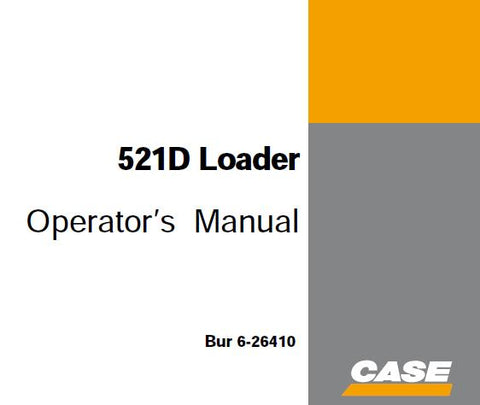 ENHANCE YOUR OPERATIONAL EFFICIENCY WITH THE CASE 521D LOADER OPERATOR’S MANUAL, AVAILABLE IN A CONVENIENT PDF FORMAT. 