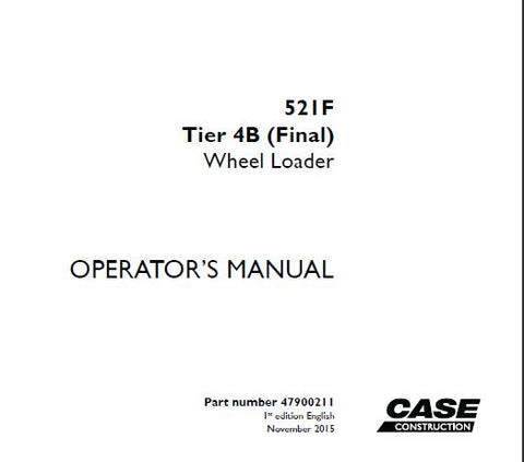 Discover the essential CASE 521F Tier 4B (Final) Wheel Loader Operator’s Manual, designed to enhance your operational efficiency and safety. This comprehensive PDF file provides detailed instructions and guidelines tailored specifically for the CASE 521F model, ensuring you have all the information you need at your fingertips.