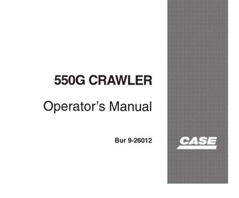 UNLOCK THE FULL POTENTIAL OF YOUR CASE 550G CRAWLER WITH OUR COMPREHENSIVE OPERATORS MANUAL IN PDF FORMAT.