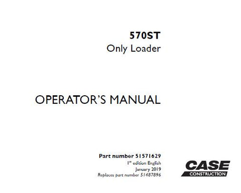 ENHANCE YOUR OPERATIONAL EFFICIENCY WITH THE CASE 570ST LOADER OPERATOR’S MANUAL, AVAILABLE IN A CONVENIENT PDF FORMAT. 