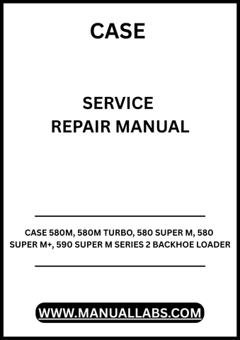 UNLOCK THE FULL POTENTIAL OF YOUR CASE BACKHOE LOADER WITH OUR COMPREHENSIVE SERVICE REPAIR MANUAL, AVAILABLE FOR INSTANT PDF DOWNLOAD.