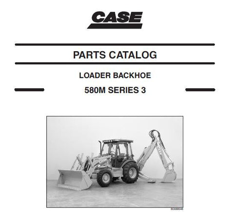 UNLOCK THE FULL POTENTIAL OF YOUR CASE 580M SERIES 3 LOADER BACKHOE WITH OUR COMPREHENSIVE PARTS CATALOGUE MANUAL IN PDF FORMAT.
