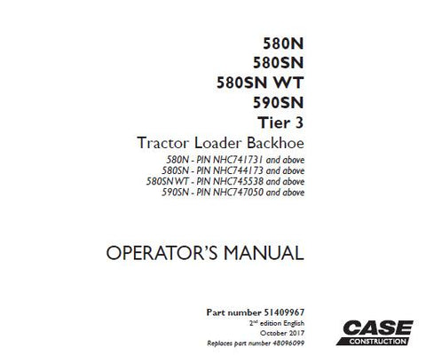 UNLOCK THE FULL POTENTIAL OF YOUR CASE 580N, 580SN, 580SN WT, AND 590SN TIER 3 TRACTOR LOADER BACKHOE WITH OUR COMPREHENSIVE OPERATOR’S MANUAL IN PDF FORMAT.