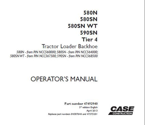 Discover the essential CASE 580N, 580SN, 580SN WT, and 590SN Tier 4 Tractor Loader Backhoe Operator’s Manual, now available in a convenient PDF format. This comprehensive guide is designed to enhance your operational efficiency and ensure you get the most out of your equipment. With detailed instructions and insights, you can confidently navigate the features and functionalities of your backhoe loader.