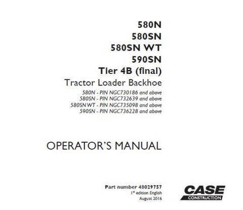 Discover the essential CASE 580N / 580SN / 580SN WT / 590SN Tier 4B (Final) Tractor Loader Backhoe Operator’s Manual, now available in a convenient PDF format. This comprehensive guide is designed to enhance your operational efficiency and ensure you get the most out of your equipment. With detailed instructions and insights, you can navigate your machine's features with confidence.