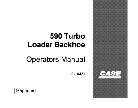 UNLOCK THE FULL POTENTIAL OF YOUR CASE 590 TURBO LOADER BACKHOE WITH OUR COMPREHENSIVE OPERATORS MANUAL IN PDF FORMAT. 