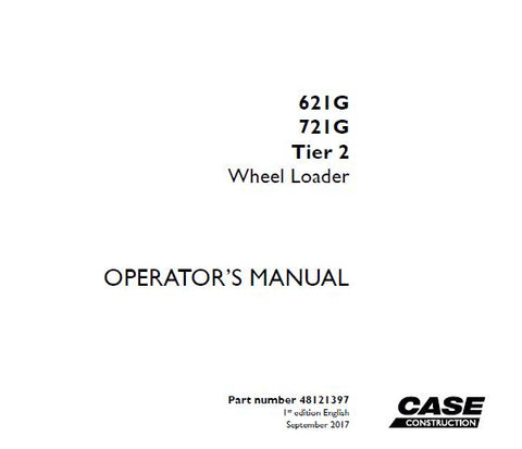 ENHANCE YOUR OPERATIONAL EFFICIENCY WITH THE CASE 621G AND 721G TIER 2 WHEEL LOADER OPERATOR’S MANUAL, AVAILABLE IN A CONVENIENT PDF FORMAT. 