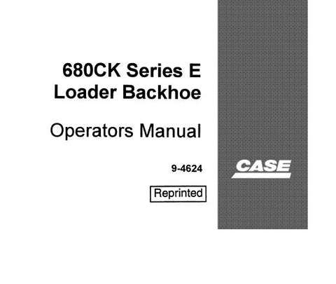 UNLOCK THE FULL POTENTIAL OF YOUR CASE 680CK SERIES E LOADER BACKHOE WITH OUR COMPREHENSIVE OPERATOR’S MANUAL IN PDF FORMAT. 