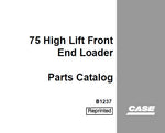 DISCOVER THE ULTIMATE RESOURCE FOR MAINTAINING YOUR CASE 75 HIGH LIFT FRONT END LOADER WITH OUR COMPREHENSIVE PARTS CATALOGUE MANUAL IN PDF FORMAT. 