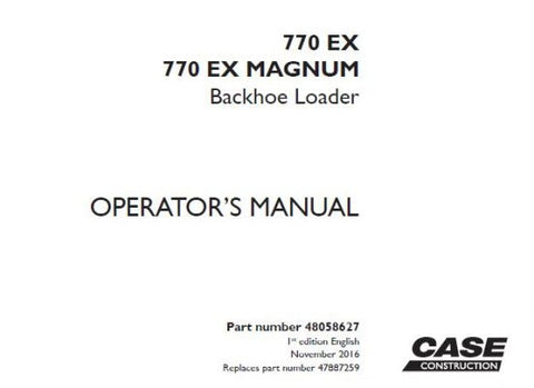 Unlock the full potential of your CASE 770 EX and 770 EX Magnum Backhoe Loader with our comprehensive Operator’s Manual in PDF format. This essential guide is designed to provide you with all the information you need to operate your equipment safely and efficiently, ensuring optimal performance on every job site.