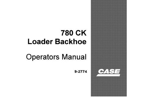 UNLOCK THE FULL POTENTIAL OF YOUR CASE 780 CK LOADER BACKHOE WITH OUR COMPREHENSIVE OPERATOR’S MANUAL IN PDF FORMAT. 