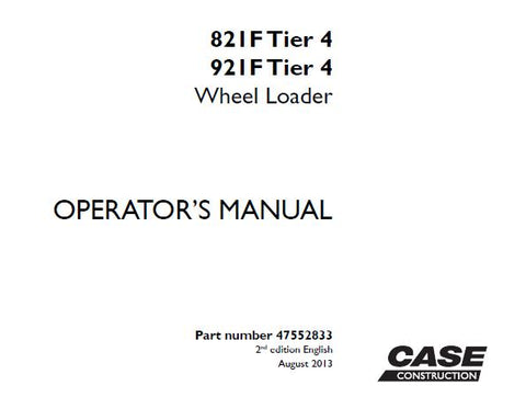 ENHANCE YOUR OPERATIONAL EFFICIENCY WITH THE CASE 821F 921F TIER 4 WHEEL LOADER OPERATORS MANUAL IN PDF FORMAT.