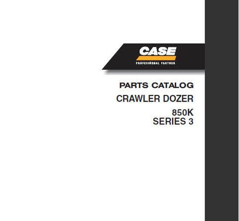 UNLOCK THE FULL POTENTIAL OF YOUR CASE 850K SERIES 3 CRAWLER DOZER WITH OUR COMPREHENSIVE PARTS CATALOGUE MANUAL IN PDF FORMAT.