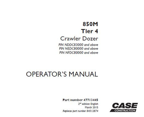 ENHANCE YOUR OPERATIONAL EFFICIENCY WITH THE CASE 850M TIER 4 CRAWLER DOZER OPERATOR’S MANUAL, AVAILABLE IN A CONVENIENT PDF FORMAT. THIS COMPREHENSIVE GUIDE PROVIDES ESSENTIAL INFORMATION ON THE DOZER'S FEATURES, MAINTENANCE, AND TROUBLESHOOTING, ENSURING YOU MAXIMIZE PERFORMANCE AND LONGEVITY.