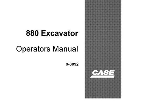 UNLOCK THE FULL POTENTIAL OF YOUR CASE 880 EXCAVATOR WITH OUR COMPREHENSIVE OPERATORS MANUAL IN PDF FORMAT.