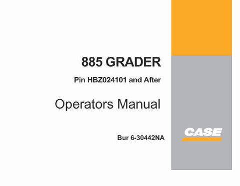 ENHANCE YOUR OPERATIONAL EFFICIENCY WITH THE CASE 885 GRADER OPERATOR’S MANUAL, AVAILABLE IN A CONVENIENT PDF FORMAT. 