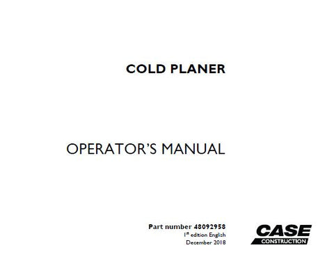 Discover the essential CASE Cold Planer Operator’s Manual, designed to enhance your operational efficiency and ensure optimal performance of your equipment. This comprehensive PDF file provides detailed instructions, safety guidelines, and maintenance tips tailored specifically for CASE cold planers.