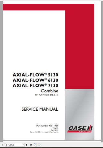 Unlock the full potential of your CASE equipment with the comprehensive Service Manual for models 5130, 6130, and 7130, including the Axial Flow series. This PDF file, catalog number 47511959, is an 