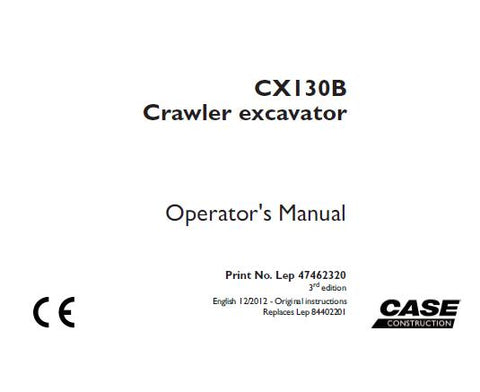 Discover the essential CASE CX130B Crawler Excavator Operator’s Manual, designed to enhance your operational efficiency and safety. This comprehensive PDF guide provides detailed instructions, specifications, and maintenance tips tailored specifically for the CX130B model, ensuring you get the most out of your equipment.
