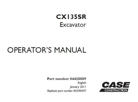 UNLOCK THE FULL POTENTIAL OF YOUR CASE CX135SR EXCAVATOR WITH OUR COMPREHENSIVE OPERATORS MANUAL IN PDF FORMAT. 