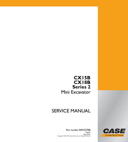 CASE CX15B, CX18B SERIES 2 MINI EXCAVATOR SERVICE MANUAL - 84533370B449