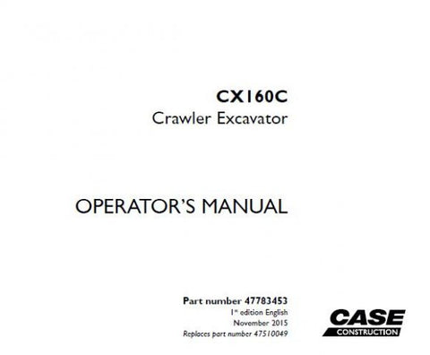 Discover the essential CASE CX160C Crawler Excavator Operator’s Manual, designed to enhance your operational efficiency and safety. This comprehensive PDF guide provides detailed instructions, specifications, and maintenance tips tailored specifically for the CX160C model, ensuring you get the most out of your equipment.