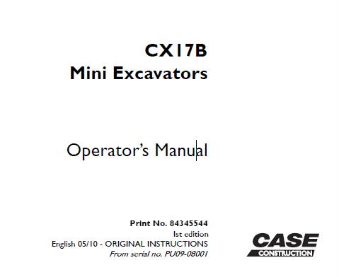 Discover the essential CASE CX17B Excavator Operator’s Manual, designed to enhance your operational efficiency and safety. This comprehensive PDF guide provides detailed instructions, specifications, and maintenance tips tailored specifically for the CX17B model, ensuring you get the most out of your equipment.