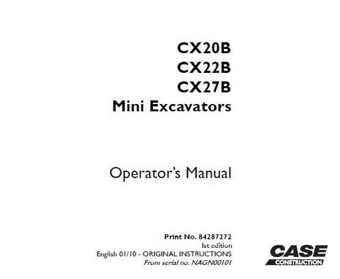 ENHANCE YOUR OPERATIONAL EFFICIENCY WITH THE CASE CX20B, CX22B, AND CX27B MINI EXCAVATOR OPERATOR’S MANUAL IN PDF FORMAT.