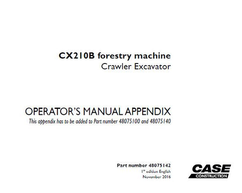Discover the essential CASE CX210B Forestry Machine Crawler Excavator Operator’s Manual, designed to enhance your operational efficiency and safety. This comprehensive PDF guide provides detailed instructions and insights tailored specifically for the CX210B model, ensuring you have all the information you need at your fingertips.
