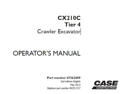 Discover the essential CASE CX210C Tier 4 Crawler Excavator Operator’s Manual, designed to enhance your operational efficiency and ensure optimal performance. This comprehensive PDF file provides detailed instructions, safety guidelines, and maintenance tips tailored specifically for the CX210C model, making it an indispensable resource for operators and technicians alike.