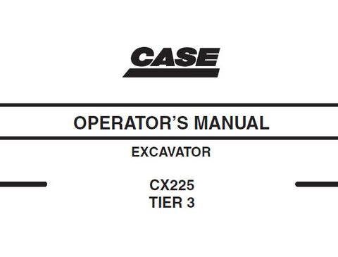 Discover the essential CASE CX225 Tier 3 Excavator Operator’s Manual, designed to enhance your operational efficiency and safety. This comprehensive PDF file provides detailed instructions, specifications, and maintenance guidelines tailored specifically for the CASE CX225 model, ensuring you have all the information you need at your fingertips.
