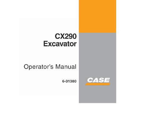 ENHANCE YOUR OPERATIONAL EFFICIENCY WITH THE CASE CX290 EXCAVATOR OPERATORS MANUAL, AVAILABLE IN A CONVENIENT PDF FORMAT.