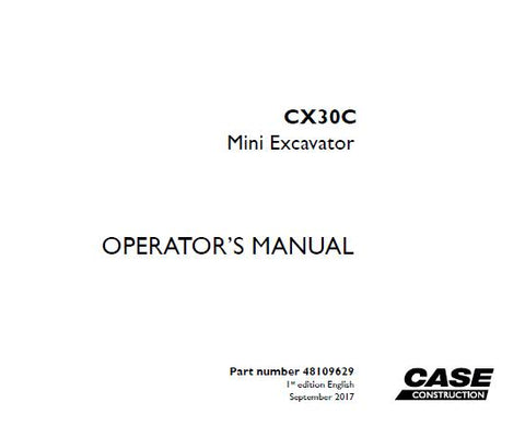 Discover the essential CASE CX30C Mini Excavator Operator’s Manual, designed to enhance your operational efficiency and safety. This comprehensive PDF guide provides detailed instructions, specifications, and maintenance tips tailored specifically for the CX30C model, ensuring you get the most out of your equipment.