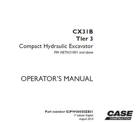 Discover the essential CASE CX31B Tier 3 Compact Hydraulic Excavator Operator’s Manual, designed to enhance your operational efficiency and safety. This comprehensive PDF file provides detailed instructions, specifications, and maintenance guidelines tailored specifically for the CX31B model, ensuring you get the most out of your equipment.