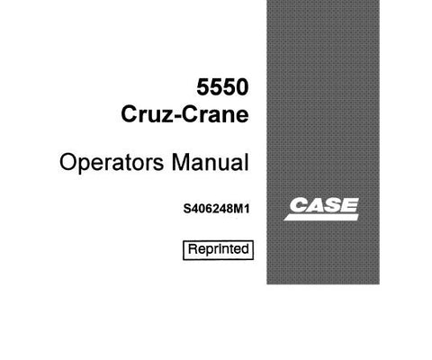 UNLOCK THE FULL POTENTIAL OF YOUR CASE DROTT 5550 CRUZ-CRANE WITH OUR COMPREHENSIVE OPERATOR’S MANUAL IN PDF FORMAT.