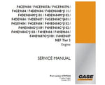 Unlock the full potential of your NEF Tier 3 engine with our comprehensive Service Repair Manual, designed specifically for models F4CE9484, F4DE9684B*J111, F4HE0484G*J102, and more. This PFD file is an essential resource for technicians and DIY enthusiasts alike, providing detailed instructions and insights to ensure your engine operates at peak performance.