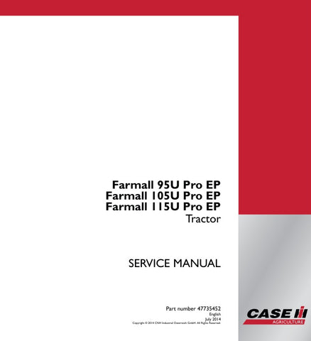 Unlock the full potential of your CASE Farmall 95U, 105U, and 115U Pro EP tractors with the comprehensive service manual (part number 47735452) in PDF format. This essential resource provides detailed maintenance guidelines, troubleshooting tips, and repair procedures to keep your equipment running smoothly and efficiently. With easy navigation and clear illustrations, this manual is designed for both seasoned professionals and DIY enthusiasts, ensuring you have the knowledge to tackle any challenge with 