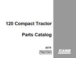 UNLOCK THE FULL POTENTIAL OF YOUR CASE IH 120 COMPACT TRACTOR WITH OUR COMPREHENSIVE PARTS CATALOGUE MANUAL IN PDF FORMAT.