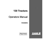 ENHANCE YOUR FARMING EFFICIENCY WITH THE CASE IH 130 TRACTORS OPERATOR’S MANUAL, AVAILABLE IN A CONVENIENT PDF FORMAT.