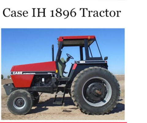 UNLOCK THE FULL POTENTIAL OF YOUR CASE IH 1896 TRACTOR WITH OUR COMPREHENSIVE OPERATOR’S MANUAL IN PDF FORMAT. 