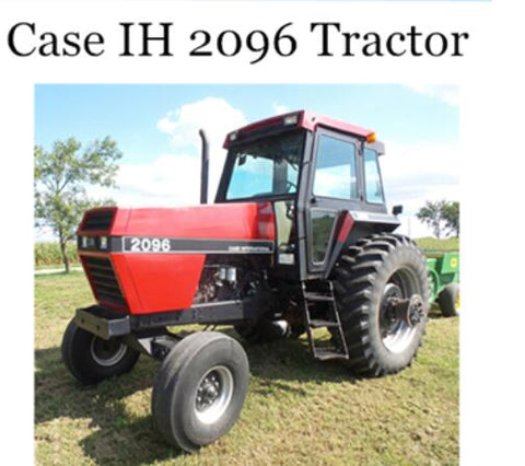 UNLOCK THE FULL POTENTIAL OF YOUR CASE IH 2096 TRACTOR WITH OUR COMPREHENSIVE OPERATOR’S MANUAL IN PDF FORMAT.